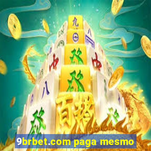 9brbet.com paga mesmo